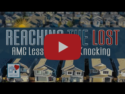 Reaching the Lost: AMC Lessons: Door Knocking